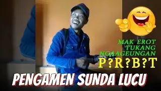 Lucu !!! Pengamen Sunda Kreatif Dengan Lirik Lagu Bikin Ngakakk, Wkwkwk ..