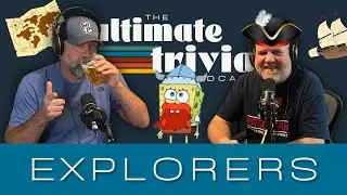 E73: Explorers Trivia l