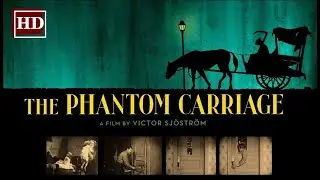The Phantom Carriage 1921 (K&ouml;rkarlen) English Subtitles Victor Sj&ouml;str&ouml;m Full Movie HD