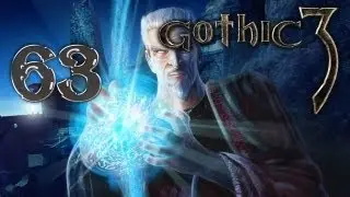 Gothic 3 #63 Храм Аль-Шадим и шахта Нордмара