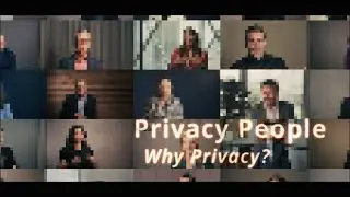 Privacy People - Trailer - Why Privacy?