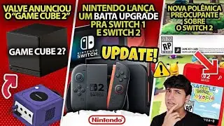 Valve anunciou o &ldquo;Gamecube 2&rdquo; | Nintendo Lan&ccedil;a BAITA Update para Switch e Switch 2 | Pok&eacute;mon Pokopia