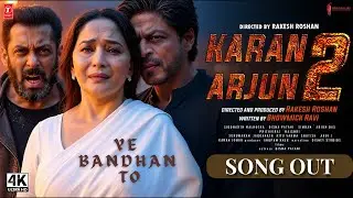 Ye Bandhan (2025) | Karan Arjun 2 | Heart-Touching Song of Brotherhood & Rebirth | Official Video