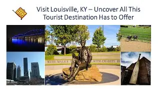 Visit Louisville, KY &ndash; Uncover All This Tourist Destination Has to Offer #Shorts
