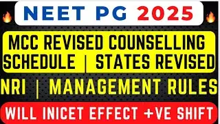 MCC REVISED COUNSELLING SCHEDULE UPDATE | STATES REVISED SCHEDULE | NEET PG LATEST NEWS | +VE SHIFT