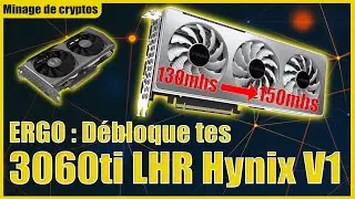 D&eacute;bloque tes 3060ti LHR HYNIX v1 sur ERGO et passe de 130mhs &agrave; 151 mhs ! Minage ERGO