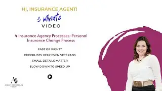 4 Insurance Agency Processes: Personal Insurance Change Process