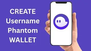 How To Create Username On Phantom Wallet