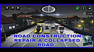 Construction Simulator 3#3 repair a collapsed road