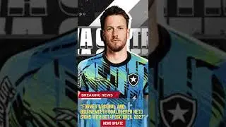Former Arsenal and Bournemouth Goalkeeper Neto Signs with Botafogo Until 2027