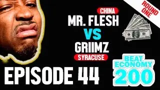 BEAT ECONOMY 200 (Ep. 44) || 16 PRODUCERS || BATTLE FOR $200 CASH || MR. FLESH vs GRIIMZ🔥