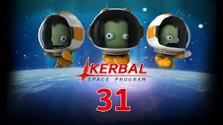 Kerbal Space Program Career Mode - Episode 31: Regaining the Buffer