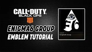 Enigma6 Group Emblem Tutorial (Black Ops 4 Emblems)