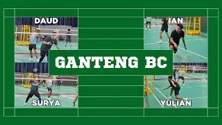 DAUD / SURYA vs IAN / YULIAN - Ganteng Badminton Club - Men's Double Match