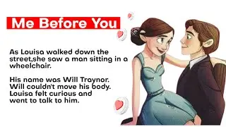 Learn English Through Story 💛 Level-1 💛 | Me Before You