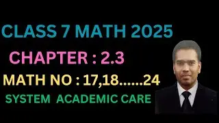 Class 7 math chapter 2.3 || ৭ম শ্রেণীর গণিত অনুশীলনী ২.৩