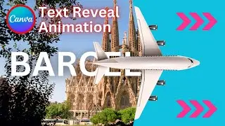 Travel Text Reveal Animation in Canva - Tutorial