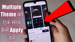 How To Apply Multiple Theme In One Mobile | Bhut Sare Theme Ko Kaise Add Kare.