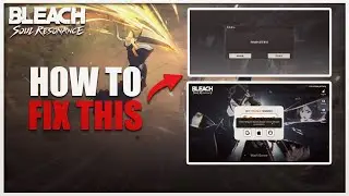 BLEACH Soul Resonance: как исправить ошибку с китайским текстом и ошибку запроса -1000 в сети