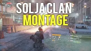1.5 Introducing Solja Clan AlphaBridge Montage | The Division