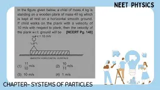 Child on Moving Plank Problem | Conservation of Momentum | NEET Physics Concept Explained #ncert