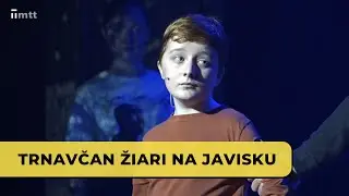 Trnavčan žiari na javisku