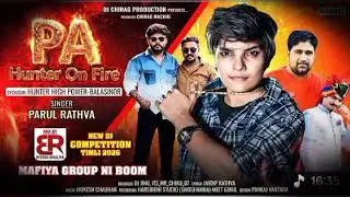 PA Hunter On Fire - Parul Rathava New Timli 2026 | PA Brand Timli | Attitude DJ Timli 