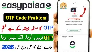Easypaisa OTP Code Problem | Easypaisa Otp Failed Problem | Easypaisa OTP Auto Fetch Problem 2026