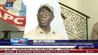 Imo APC Primaries: Oshiomhole Confirms Receipt Of Order To Disregard New Candidate