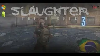 sobrevivendo no Slaughter 3 #cap. 2