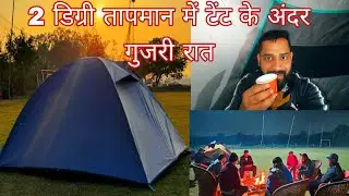 Night out in tent camping 2 degree temperature vlog🥶🥶