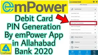 Debit Card PIN Generation By emPower App in Allahabad Bank 2020