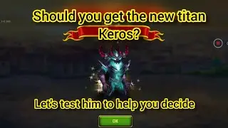 Testing New Titan Keros Hero Wars Mobile #herowars #herowarsmobile
