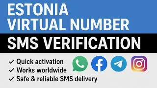 Estonia Virtual Number | SMS Verification For Whatsapp Facebook Telegram & Instagram