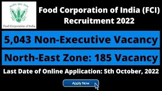 Food Corporation of India (FCI) Recruitment 2022: 5,043 Non-Executive Vacancy