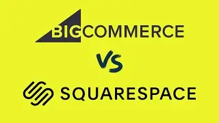 BigCommerce vs Squarespace (2024) &mdash; Which is Better?