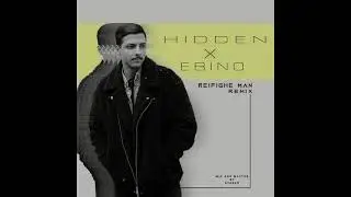 Refighe man - EBINO Remix 