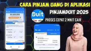 Cara Pinjam Uang di Aplikasi PinjamDuit | Cara PinjamDuit 2025 Terbaru