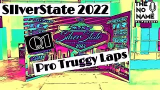 SilverState 2022 - Day #2 - Pro Nitro Truggy Laps Q1