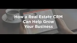 Realvolve Webinar: How a Real Estate CRM Can Help you Build a Healthy & Thriving Business