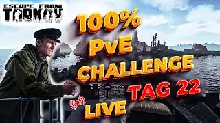 100% PvE Challenge Tag 22 &ndash; Lightkeeper & Story Quests schallern💪 | Escape From Tarkov