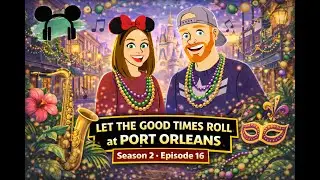 Let the Good Times Roll at Port Orleans Resort