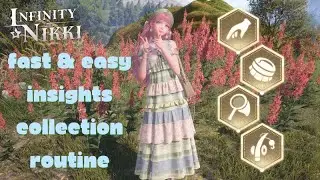Quick and Easy Manual Insight Collecting! - My Routine [INFINITY NIKKI]