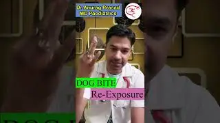 Dog Bite Re - Exposure Vaccine | RABIES Prophylaxis by Dr Anurag Prasad #shorts