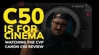 Is the Canon C50 the next best Cinema Camera?