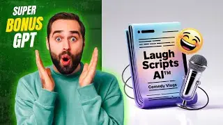 Super Bonus GPT - LaughScripts AI&trade; by Damon Nelson