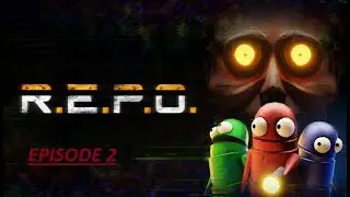 REPO with FLARE// Episode 2
