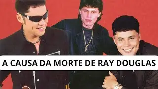 A causa da morte de Ray Douglas 