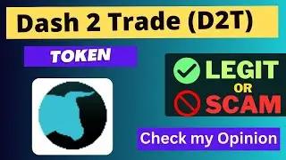 Is Dash 2 Trade (D2T) Token Legit or Scam ??