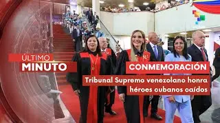 Tribunal Supremo Judicial rinde tributo a valientes de Cuba